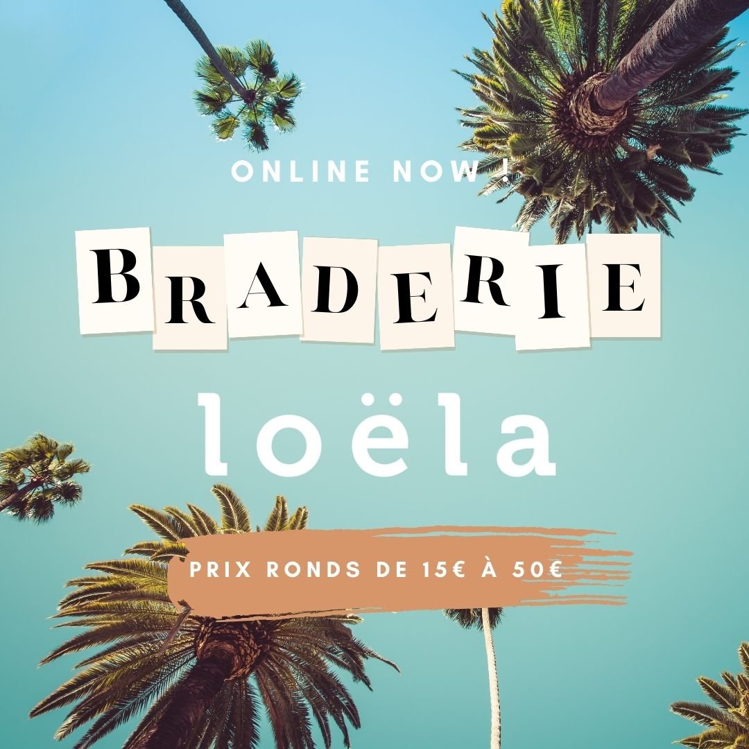 La Braderie de Pau : Découvrez une Collection Élégante chez Loela - Loëla